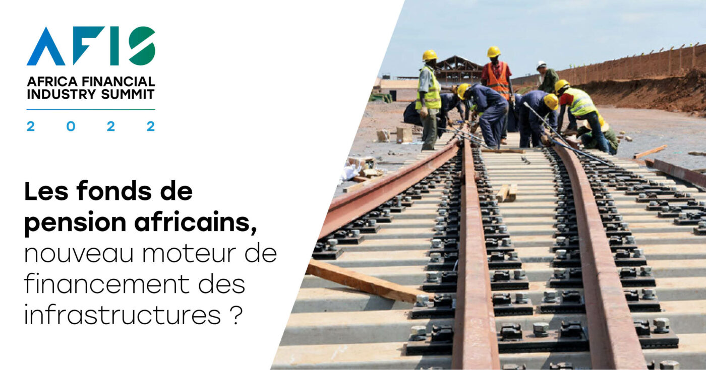 Les fonds de pension africains, nouveau moteur de financement des infrastructures ?